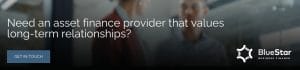 Banner with the text "Need an asset finance provider that values long-term relationships?" over a blurred office background with two people in conversation, featuring a BlueStar logo and 'Get in Touch' button