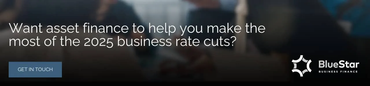 Bluestar Business Finance banner asking if asset finance can support growth during the 2025 business rate cuts.