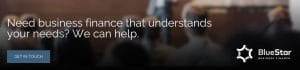 Bluestar Business Finance banner asking if businesses need finance that understands their needs, with a get in touch button